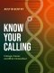 Know Your Calling - College Bible Study
