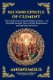 Second Epistle of Clement: The Earliest Surviving Christian Sermon - An Essential Ancient Text on Faith, Repentance, and Spiritual Salvation (Large Pr