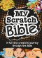 My Scratch Bible: A fun and creative journey through the Bible