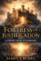 Fortress of Justification: A Fresh Look at Romans