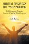 Spiritual Awakenings for 12-Step Programs: End Compulsive Behavior - You Are What You Think You Are
