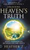Unlocking Heaven's Truth: What I Experienced Between Life and Death