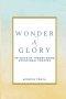 Wonder & Glory