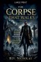 The Corpse That Walks