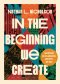 In the Beginning We Create: Reflections on Collaboration, Creativity, and Rest