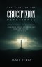 THE GRIEF OF THE CRUCIFIXION