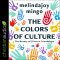 The Colors of Culture