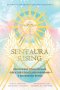Sentaura Rising: Return Of The Ancient Creator Frequency
