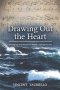Drawing out the Heart: Theological Foundations for Sound Coaching Practice