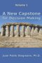 A New Capstone for Decision Making: New Strategic Management, Political Economy and Leadership