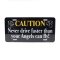 Never Drive Faster Number Plate Tag
