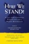 Here We Stand!: A Call from Confessing Evangelicals for a Modern Reformation