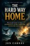 The Hard Way Home: What Jonah Teaches Us About Consequences, Course Correction, and Second Chances