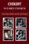 Christ in Early Church