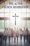 The Active Church Membership