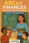 ABC's of Finances: Parent/Teacher Edition: Financial Literacy for Kids