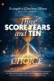 Three Score Years and Ten: Between Birth and Death is Choice