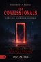 The Confessionals: Exposing Warring Kingdoms