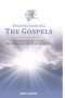 Understanding The Gospels : Background and Lessons from The Greatest Story Ever Told