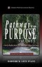Pathway to Purpose (Volume I): Daily Reflections for the Christian Journey