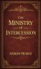 The Ministry of Intercession