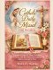CATHOLIC DAILY MISSAL FOR WOMEN : Complete Order of Mass, Scripture Reflections, and Devotions Throughout the Entire Liturgical Year
