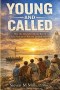 Young and Called