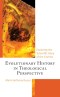 Evolutionary History in Theological Perspective : Exploring the Scientific Story of the Cosmos