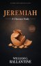Jeremiah: A Character Study