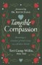 Tangible Compassion:  Becoming a Conduit of God's Love to a Broken World