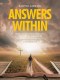 ANSWERS WITHIN Biblical Solutions to Life's Toughest Challenges: A Study Guide for Groups & Individuals