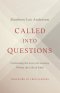 Called into Questions
