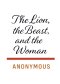 The Lion, the Beast, and the Woman