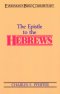 Hebrews- Everyman's Bible Commentary