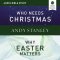 Who Needs Christmas/Why Easter Matters Bible Study: Audio
