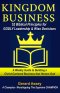 KINGDOM BUSINESS: 52 Biblical Principles for GODLY Leadership & Wise Decisions: #BiblicalBusinessPrinciples #ChristianLeadershipDevotional #ChristianE