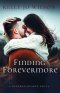 Finding Forevermore