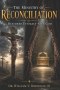 THE MINISTRY OF RECONCILIATION: Restored Intimacy with God