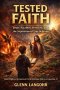 TESTED FAITH: Jesus' Parables, Pressure, and the Separation of True Believers