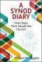 Synod Diary: Sixty Days That Shook the Church