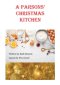 A Parsons' Christmas Kitchen