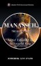 Manasseh, the Repentant: A Brief Expository of the Forgetful King