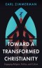 Toward a Transformed Christianity