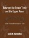 Between the Empty Tomb and the Upper Room: Easter Season Reflections for 2026