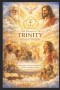 The Power of the Trinity: The Godhead - Three in One