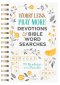 Worry Less, Pray More Devotions and Bible Word Searches