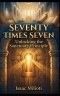 Seventy Times Seven: Unlocking the Sanctuary Principle