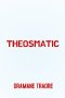 Theosmatic