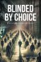 Blinded by Choice : Why God Allows Societies to Be Deceived