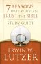 7 Reasons Why You Can Trust the Bible Study Guide